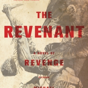 Book Review -The Revenant: A Novel of Revenge by Michael Punke